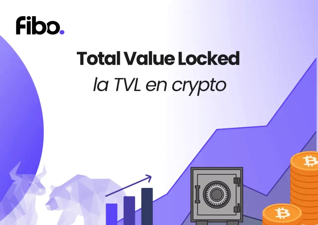 TVL en Crypto : Comprendre la valeur totale verrouillée