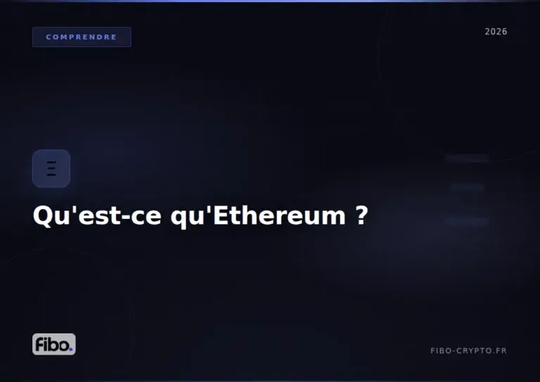 Qu&rsquo;est-ce qu&rsquo;Ethereum ? Guide complet 2026 pour débutants