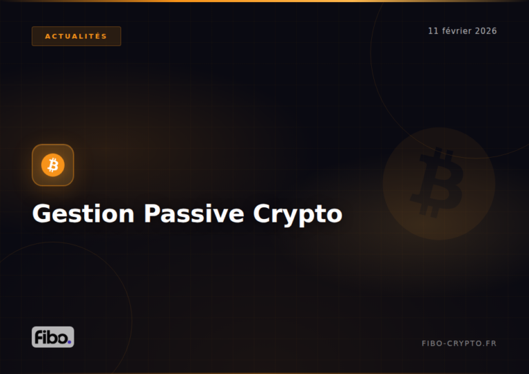 Gestion Passive Crypto : Guide Complet DCA et Investissement Programmé 2026