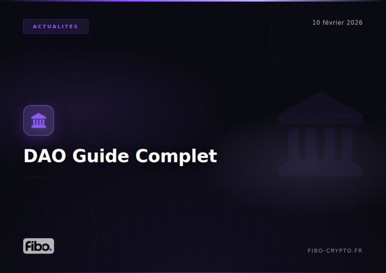 DAO : Qu&rsquo;est-ce qu&rsquo;une organisation autonome décentralisée ? Guide complet 2026