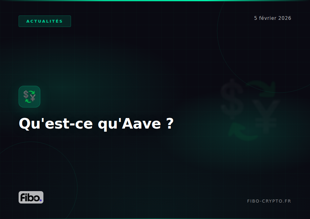 Qu&rsquo;est-ce qu&rsquo;Aave ? Guide complet du protocole DeFi leader