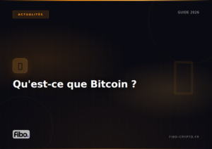 Qu'est-ce que Bitcoin ? Guide complet 2026