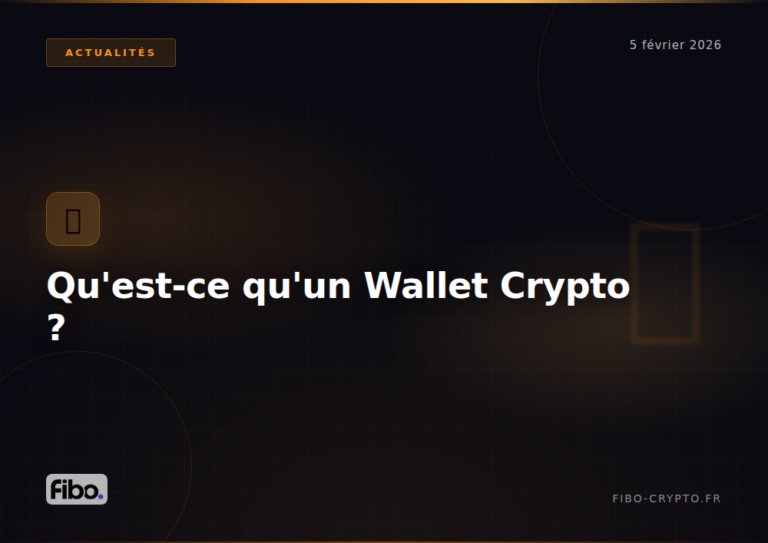 Qu&rsquo;est-ce qu&rsquo;un Wallet Crypto ? Guide complet 2026
