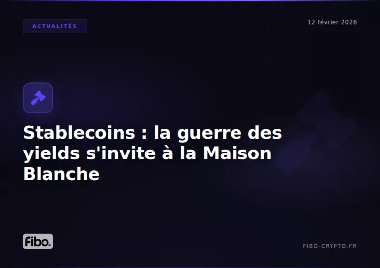 Stablecoins guerre yields maison blanche clarity act