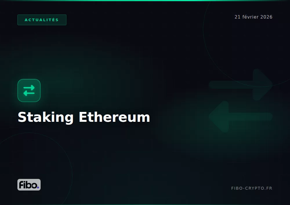 Staking Ethereum : Guide Complet pour Staker vos ETH et Maximiser vos Rendements (2026)
