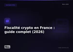 Fiscalité crypto en France 2026 : le guide complet (déclaration, flat tax 31,4 %, DAC8, optimisation)