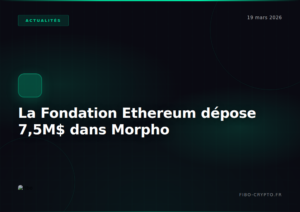 La Fondation Ethereum dépose 7,5 millions de dollars dans le protocole Morpho