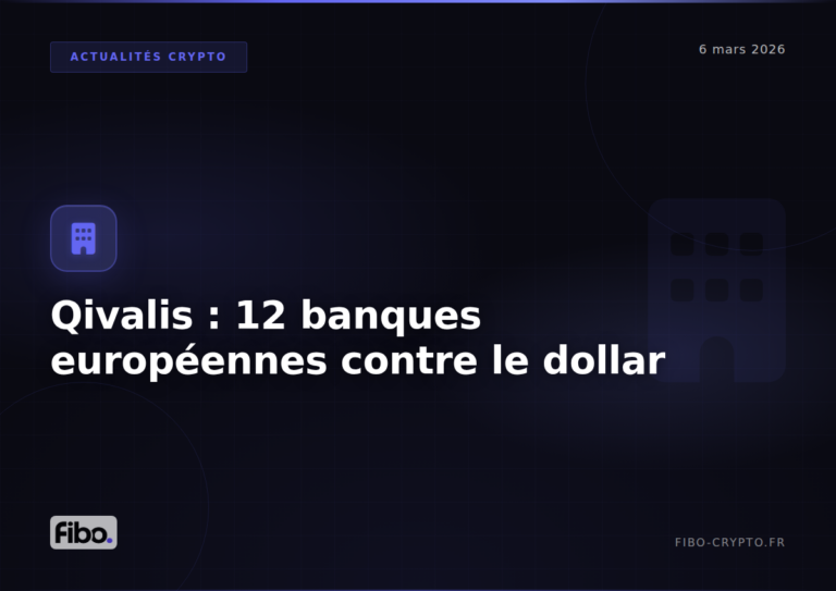 Qivalis : 12 banques européennes unies contre l&rsquo;hégémonie du dollar