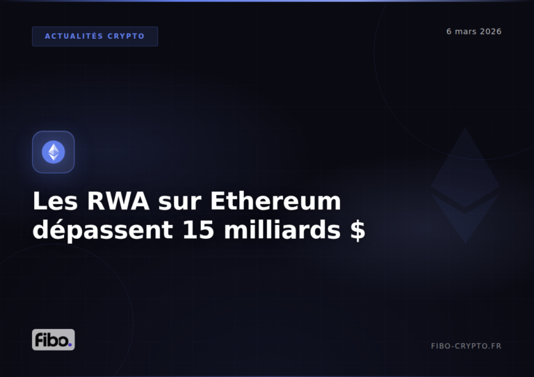 Les RWA sur Ethereum dépassent 15 milliards $ : la tokenisation s&rsquo;accélère