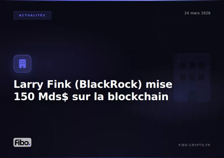 Larry Fink BlackRock 150 milliards blockchain