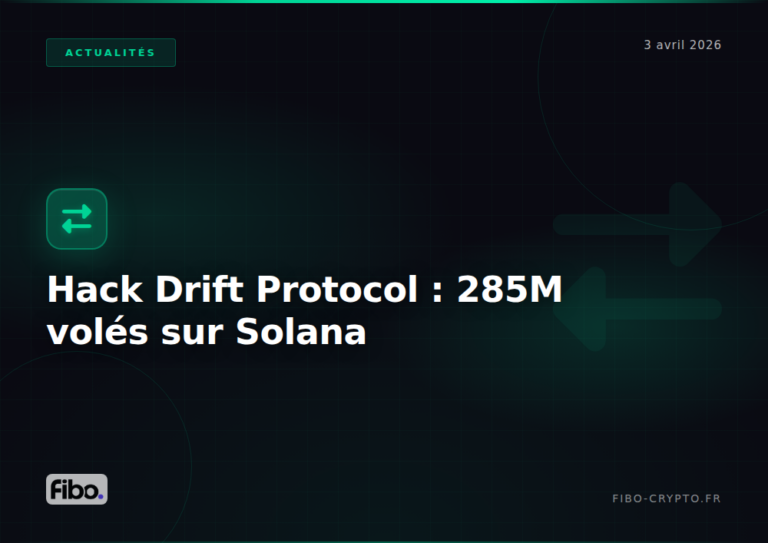 Hack Drift Protocol : 285 millions de dollars volés sur Solana en 12 minutes