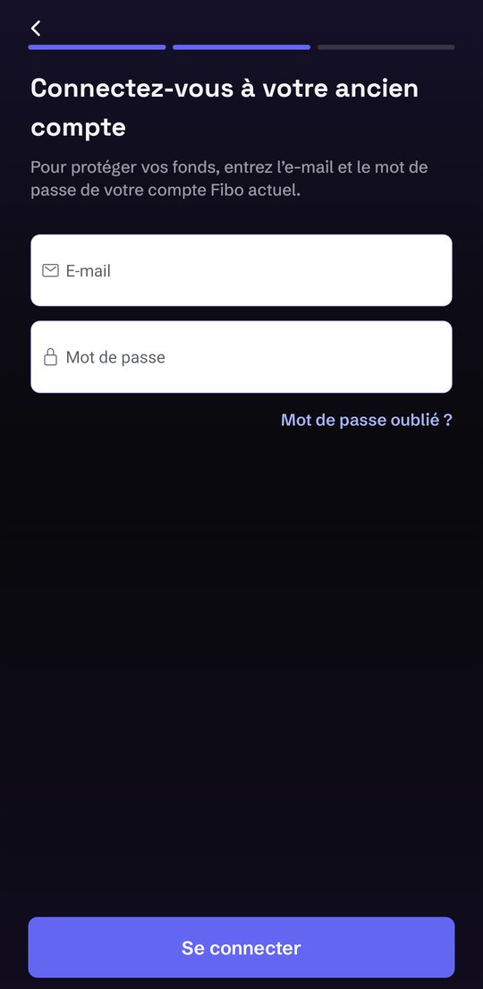 Écran Connectez-vous à votre ancien compte de la nouvelle application Fibo